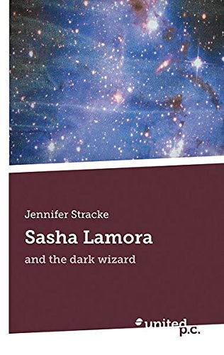 Sasha Lamora: And the Dark Wizard