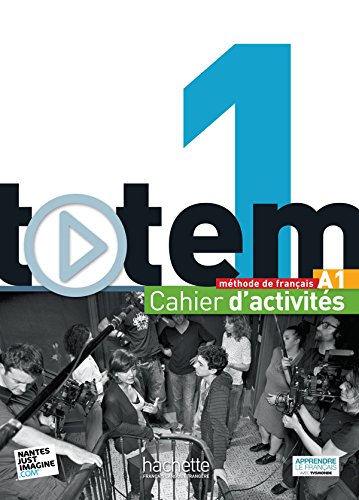 Totem 1 - Cahier D'Activites + CD Audio: Totem 1 - Cahier D'Activites + CD Audio (French Edition)