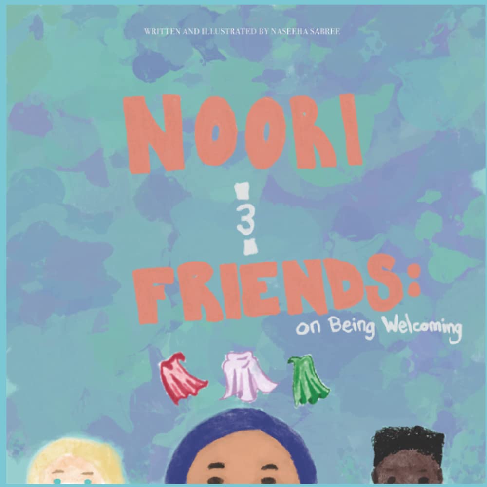 Noori and Friends: On Being Welcoming