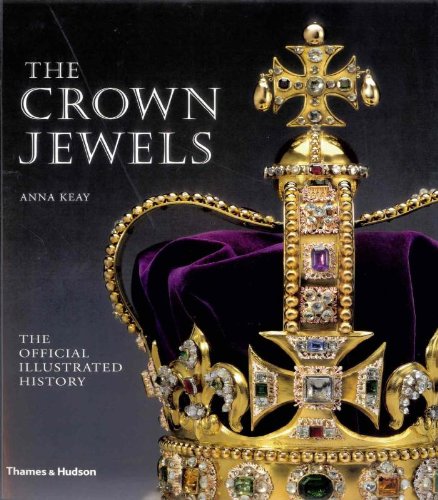 Anna KeayThe Crown Jewels: The Official Illustrated History