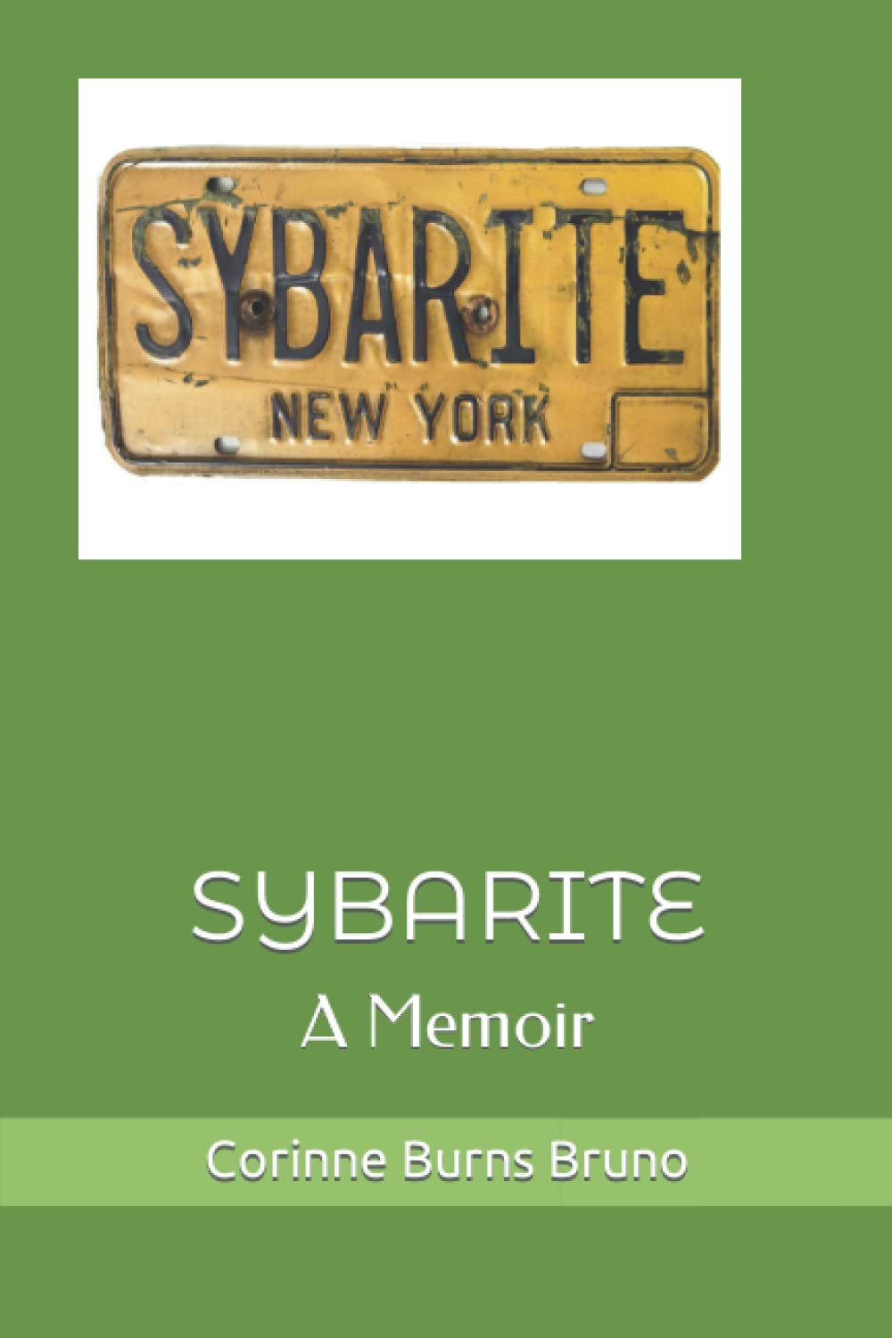 SYBARITE: A Memoir