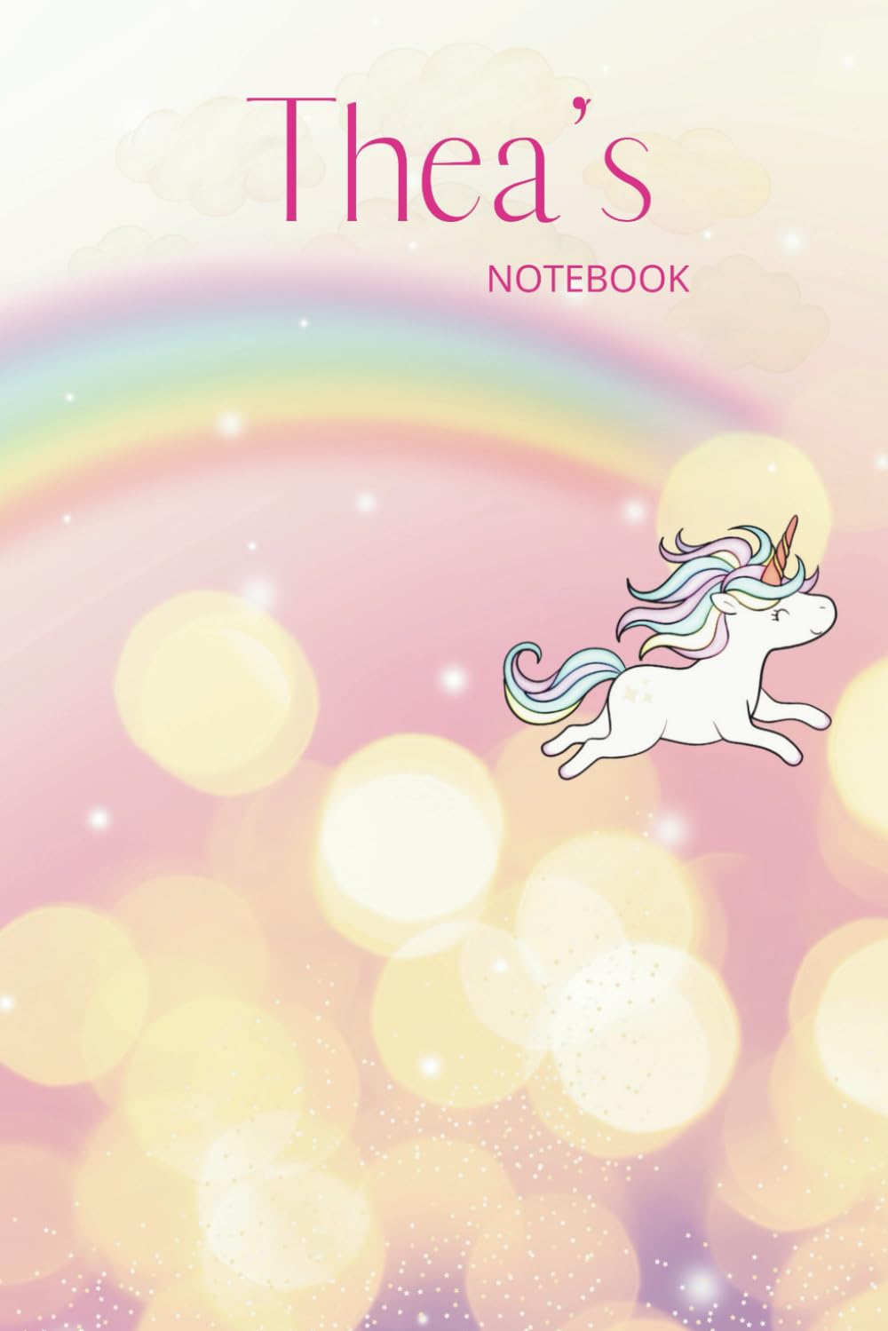 Thea's Notebook: A Magical Unicorn Diary Personalised for You