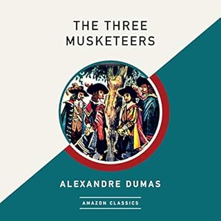 The Three Musketeers (AmazonClassics Edition) Audiobook By Alexandre Dumas, William Robson - translator cover art