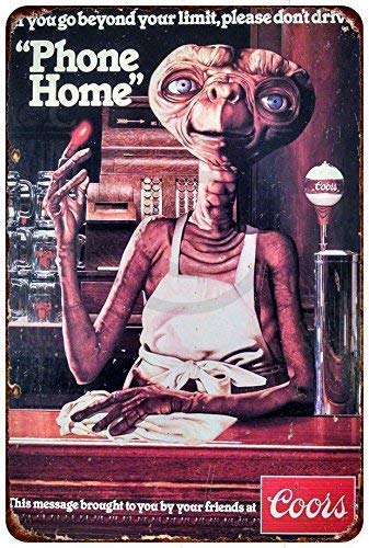 SmartCows Tin Sign E.T. Phone Home Coors Light Vintage Reproduction Metal Sign 8 x 12