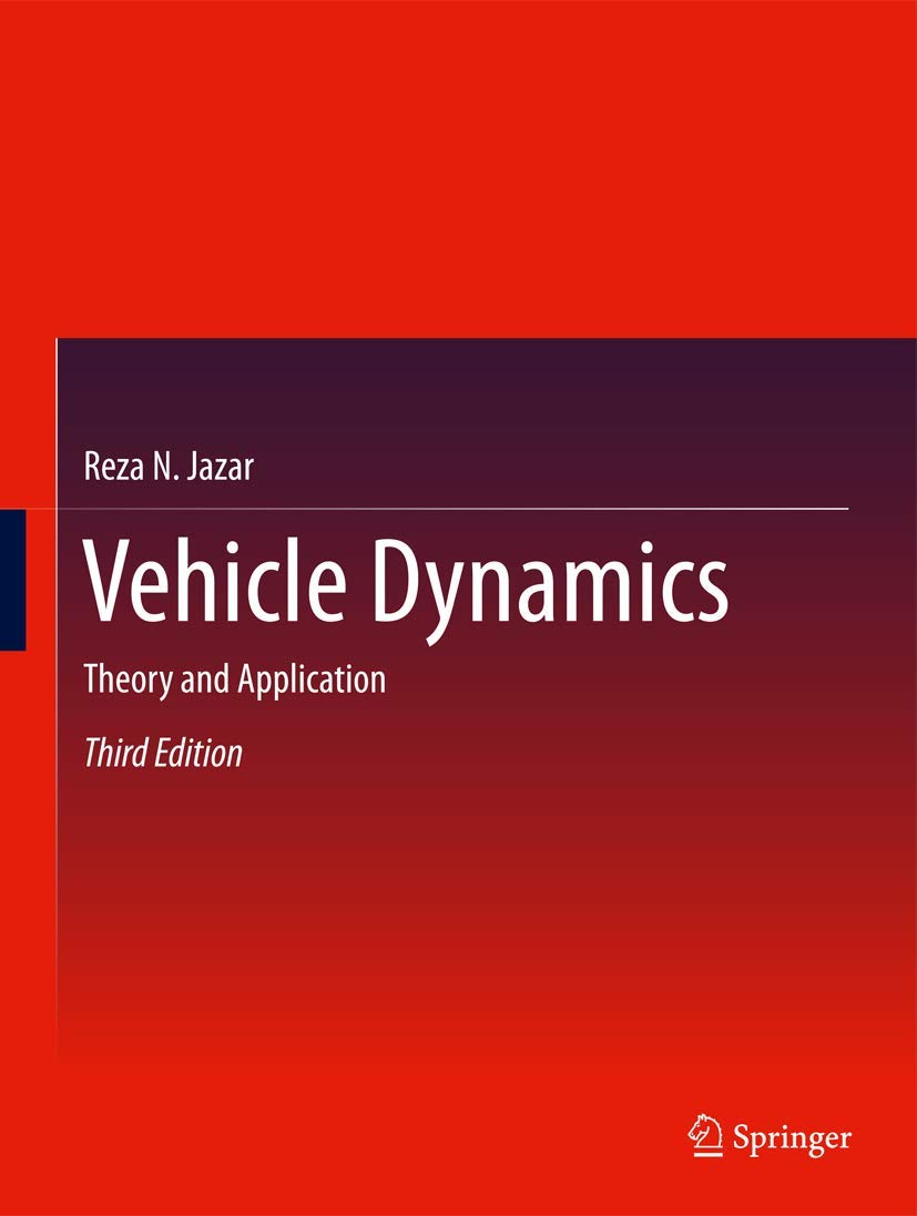 Vehicle Dynamics: Theory and Application