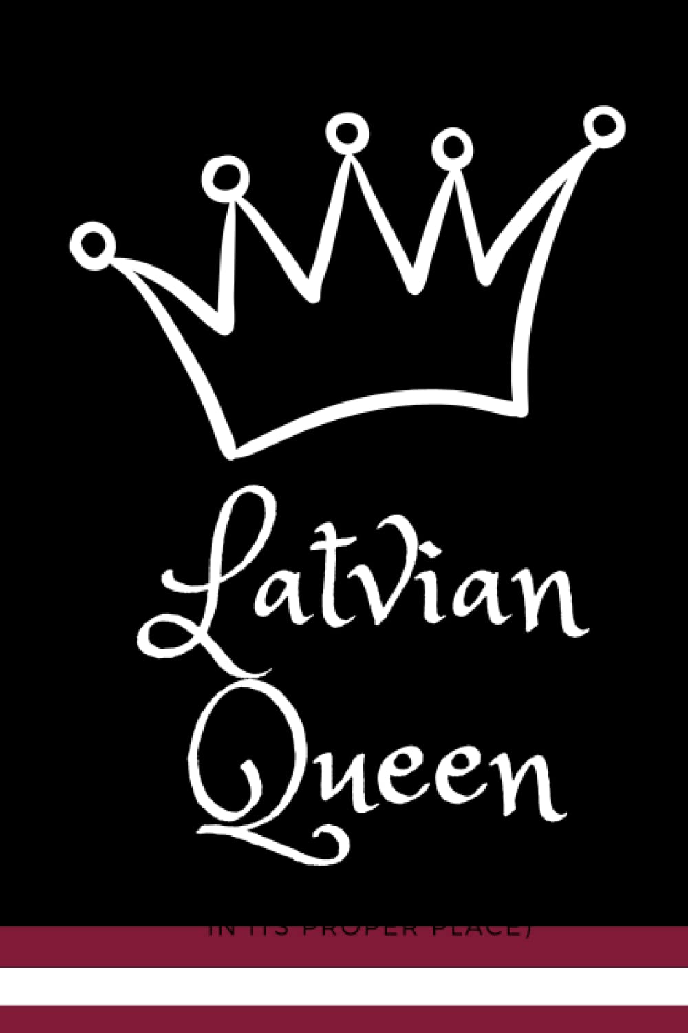 Latvian Queen: Notebook