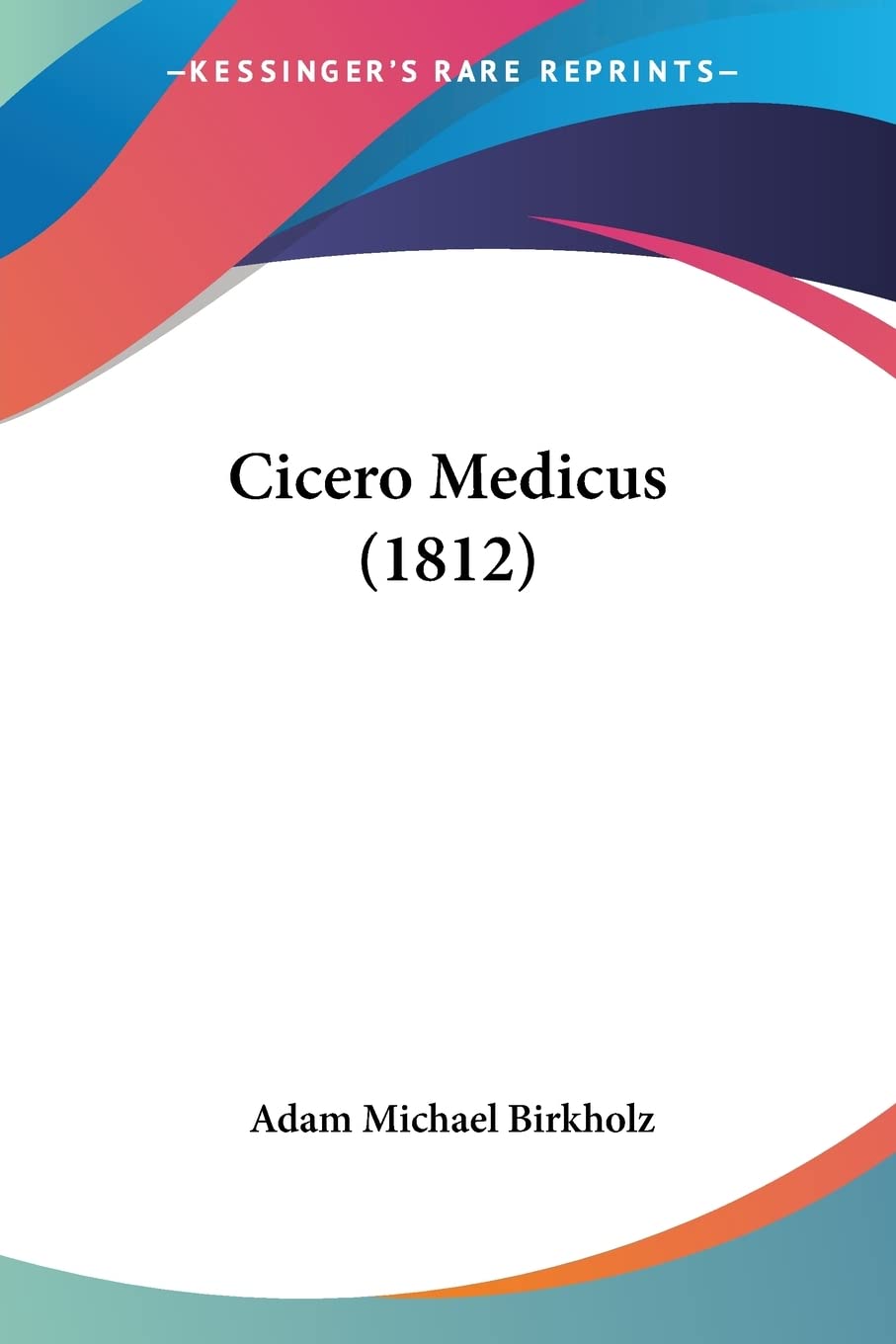 Cicero Medicus