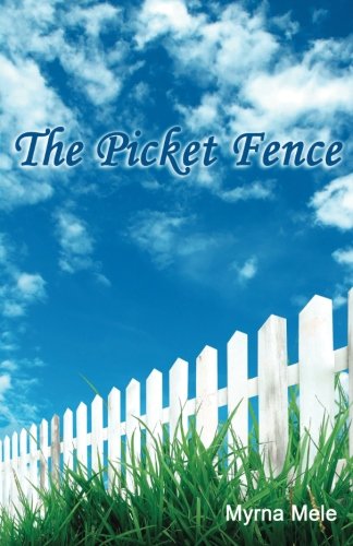 The Picket Fence