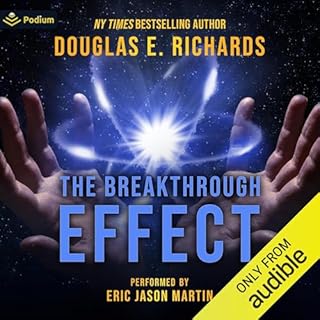 The Breakthrough Effect Audiobook By Douglas E. Richards cover art