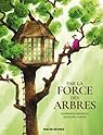 Par la force des arbres (BD) par Mermoux