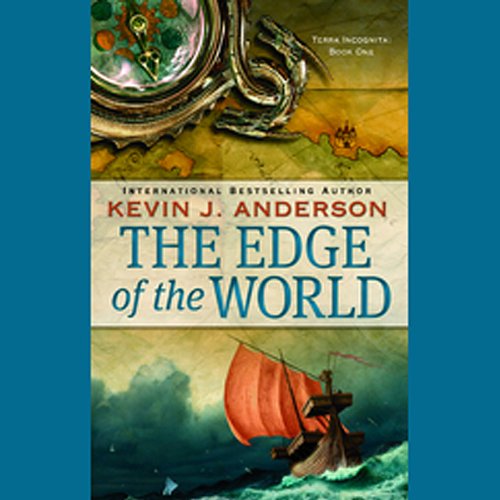 The Edge of the World: Terra Incognita, Book 1