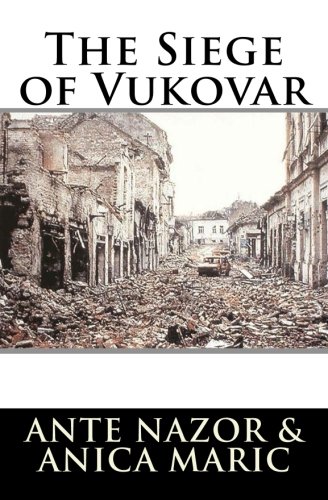 The Siege of Vukovar