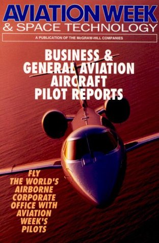 Business and General Aviation Aircraft Pilot Reports