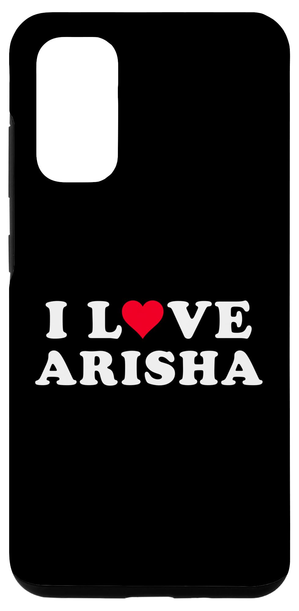 Galaxy S20 I Love Arisha Matching Girlfriend & Boyfriend Arisha Name Case