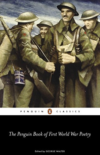 The Penguin Book of First World War Poetry (Penguin Classics) Paperback – May 11, 2007