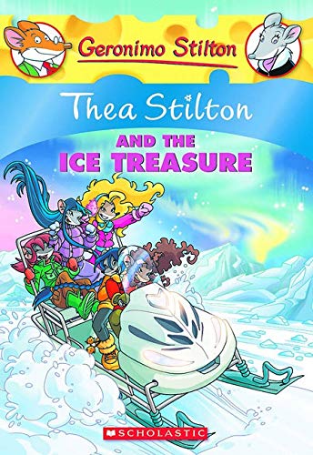 Thea Stilton 9 and the Ice Tre By Thea Stilton