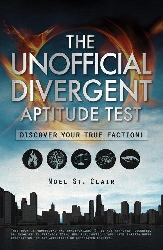 The Unofficial Divergent Aptitude Test: Discover Your True Faction!