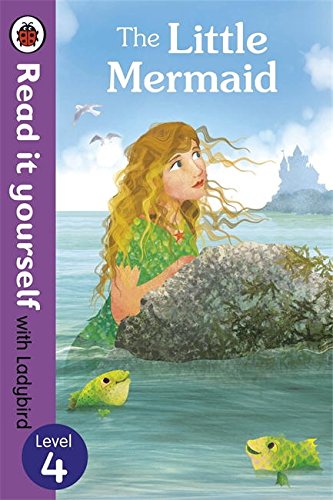 PENGUIN The Little Mermaid - Read it yourself with Ladybird: Level 4