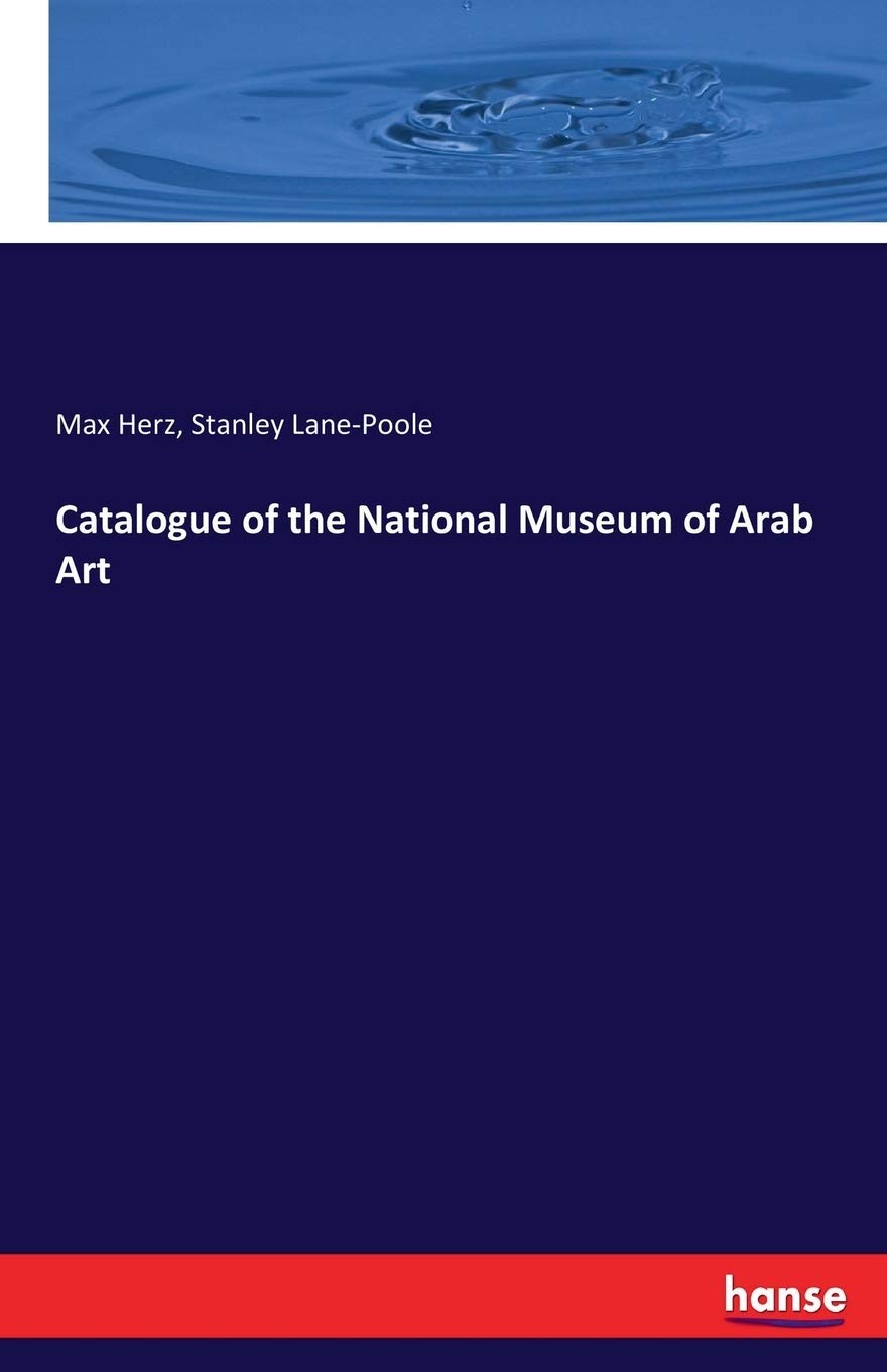 Catalogue of the National Museum of Arab Art