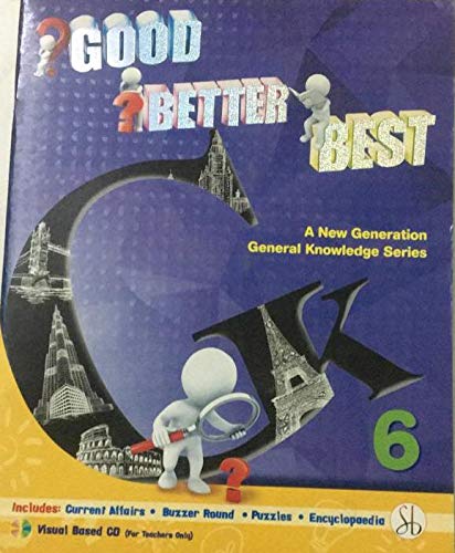 GOOD BETTER BEST A New Generation GK Book 6