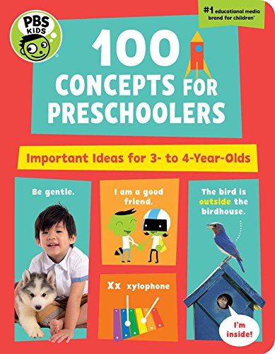 PBS KIDS 100 Concepts for Preschoolers: Important Ideas for 3-4 Year-Olds (Volume 8)