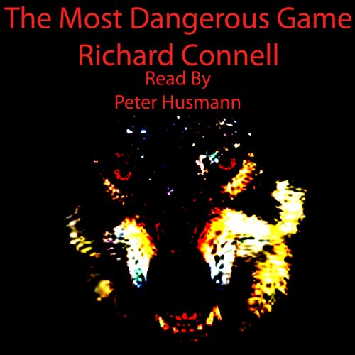 The Most Dangerous Game Audiobook By Richard Connell cover art