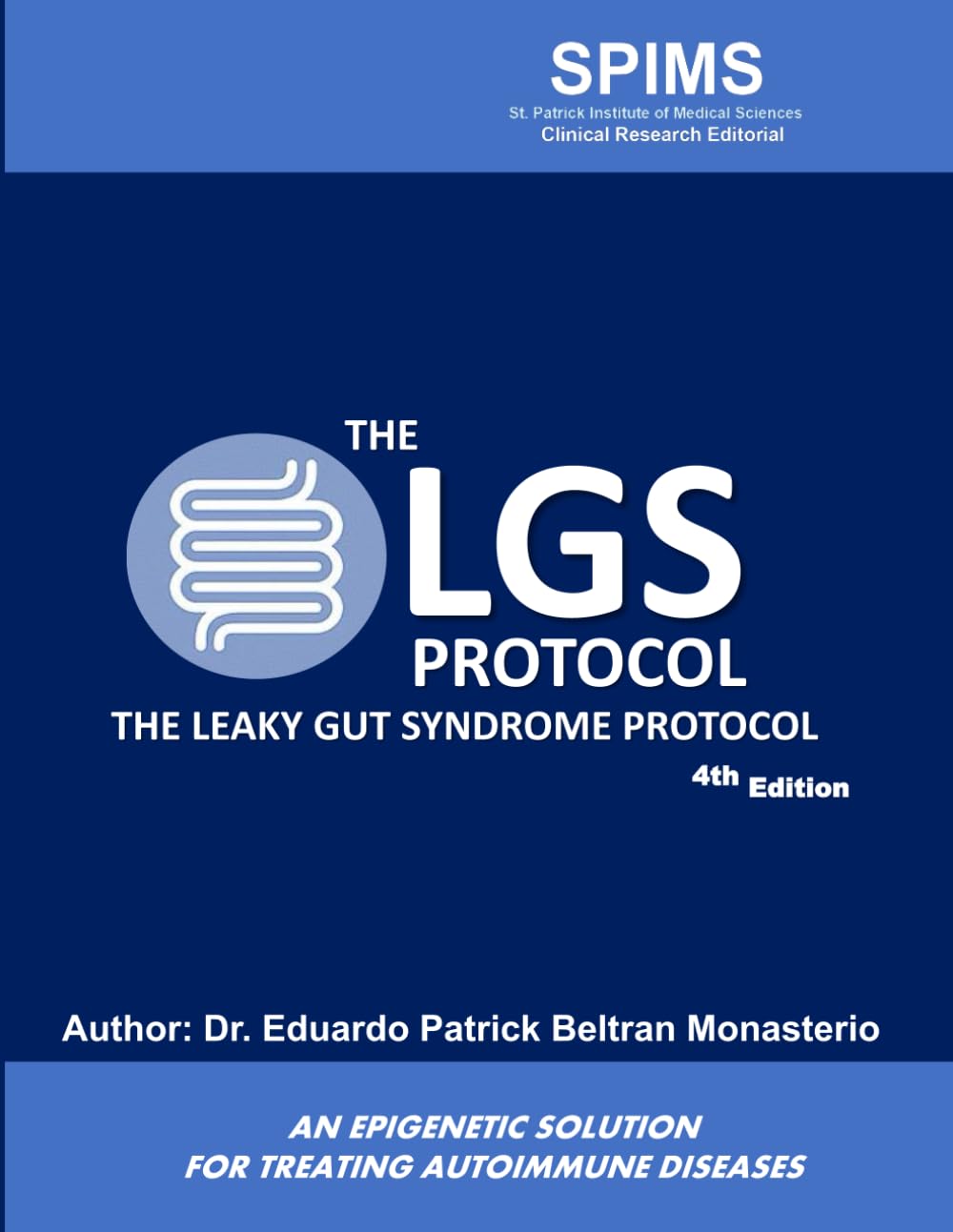 The LGS Protocol: An Epigenetic Solution for Treating Autoimmune Diseases