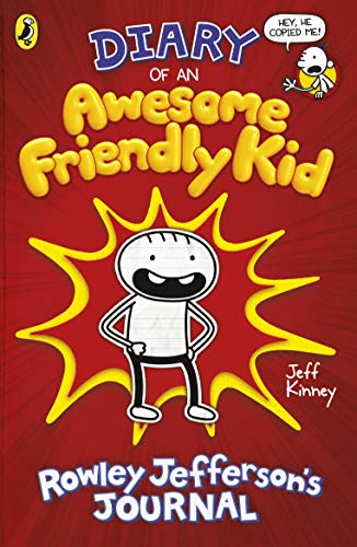 Diary of an Awesome Friendly Kid: Rowley Jeffersons Journal (Diary of a Wimpy Kid)