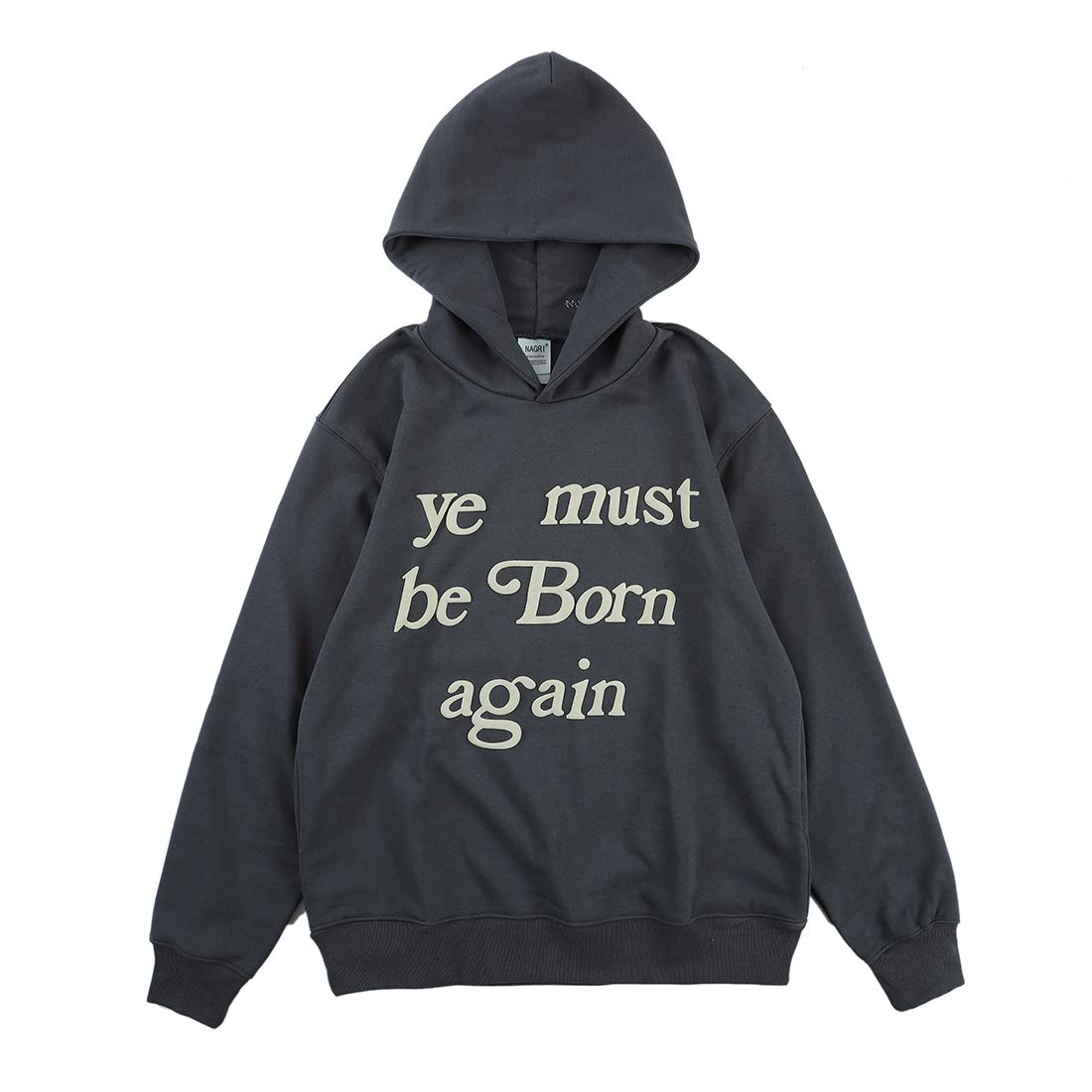 NAGRI Ye Must Be Born Again Hoodie Hip Pop Graphic Print Fashion Long Sleeve Heavyweight Hooded Sweatshirt Grey