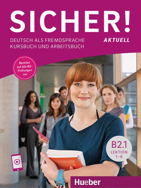 Sicher! aktuell B2.1 Kurs- und Arbeitsbuch mit Audios online