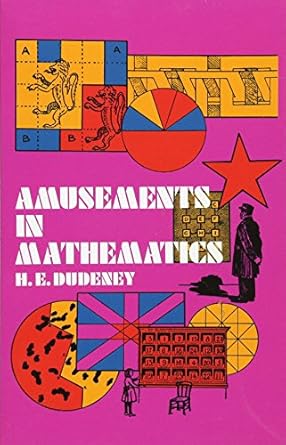 Amusements in Mathematics (Dover Recreational Math)