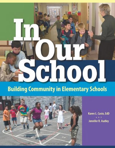 In Our School: Building Community in Elementary Schools