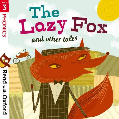 Read With Oxford: Stage 3:Trad Tales:Lazy Fox| Fiction Books|Age 6-8years