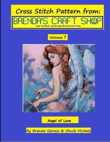 Angel of Love Cross Stitch Pattern: from Brenda's Craft Shop - Volume 7