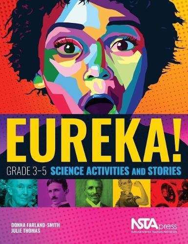 Eureka!: Grade 3-5 Science Activities and Stories