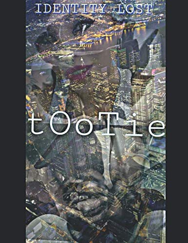 Tootie: Identity Lost (Tootie inc.)