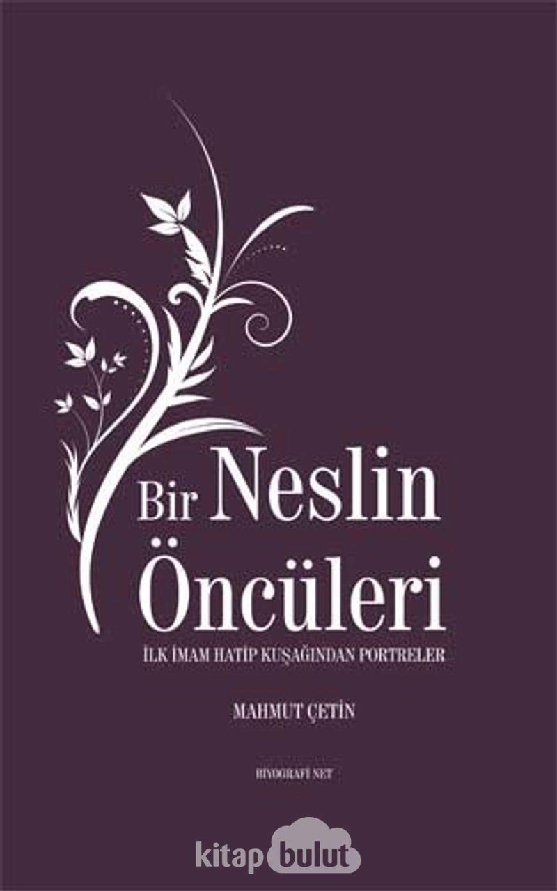 Bir Neslin Öncüleri