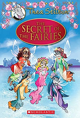 Thea Stilton Se - The Secret of The Fairies by Geronimo Stilton - Hardcover