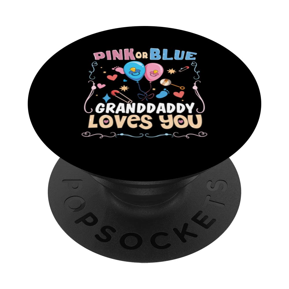 Pink or Blue Granddaddy Loves You Best Grandpa Ever Granmps PopSockets Swappable PopGrip