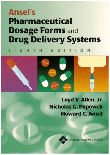 ANSEL'S PHARMACEUTICAL DOSAGE FORMS AND DRUG DELIVERY SYSTEMS