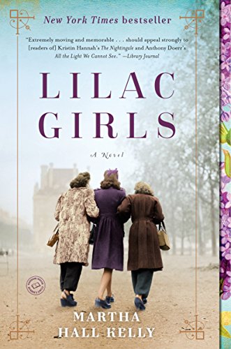 Ballantine Books Lilac Girls: A Novel