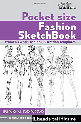 Pocket size fashion sketchbook: Fashion illustration templates. 9 heads tall (Fashion Croquis Skecthbooks)