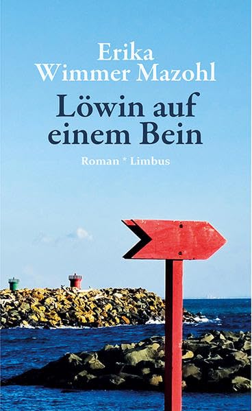 Löwin auf einem Bein: Roman