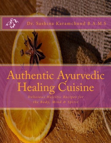 Authentic Ayurvedic Healing Cuisine