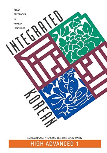 Integrated Korean: High Advanced 1 Paperback – Illustrated, 1 June 2005