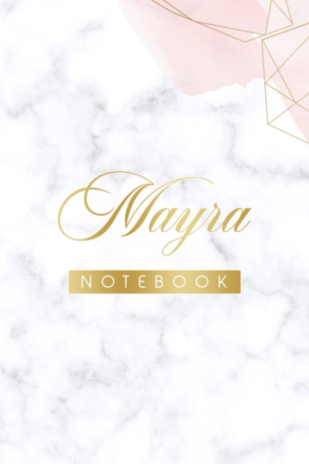 Mayra Notebook: Pink, Cute Heart, Personalized Name, Cute pug journal for Mayra Blank lined Cute Notebook: A colorful 6x9" (15.24cm x 22.68cm) A5 Notebook with 120 blank lined pages