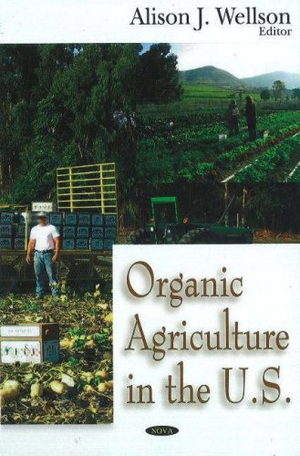 Organic Agriculture in the U.S.