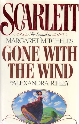 Scarlett: The Sequel to Margaret Mitchell's Gone With the Wind (Hardcover) Paperback