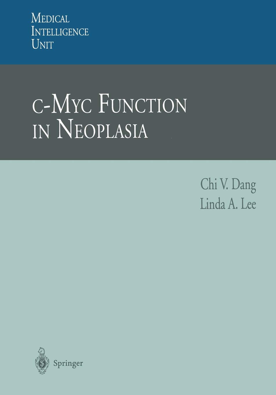 c-Myc Function in Neoplasia (Medical Intelligence Unit)