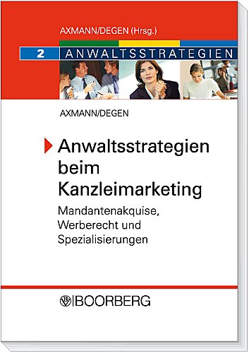 Axmann, M: Anwaltsstrategien beim Marketing